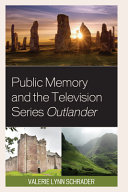Public memory and the television series Outlander /