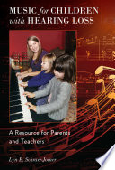 Music for children with hearing loss : a resource for parents and teachers /