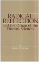 Radical reflection and the origin of the human sciences /