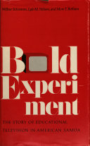 Bold experiment : the story of educational television in American Samoa /