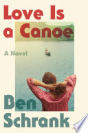 Love is a canoe /