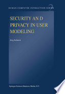Security and Privacy in User Modeling /