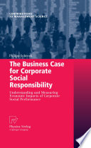 Corporate social performance : understanding and measuring economic impacts of corporate social responsibility /