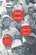 Many are the crimes : McCarthyism in America /