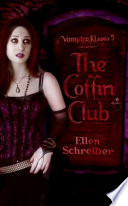 The Coffin Club /