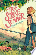 Three strike summer /