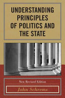 Understanding principles of politics and the state /