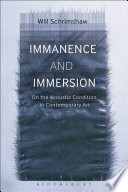 Immanence and immersion : on the acoustic condition in contemporary art /