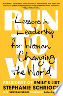 Run to win : lessons in leadership for women changing the world /