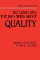 The good and the bad news about quality /