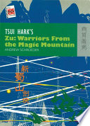Tsui Hark's Zu : warriors from the magic mountain /