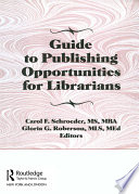 Guide to publishing opportunities for librarians /