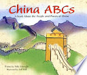 China ABCs : a book about the people and places of China /