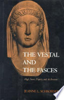 The vestal and the fasces : Hegel, Lacan, property, and the feminine /