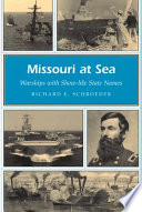 Missouri at sea : warships with Show-Me State names /