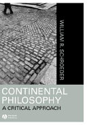 Continental philosophy : a critical approach /