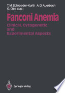 Fanconi Anemia : Clinical, Cytogenetic and Experimental Aspects /