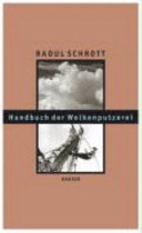 Handbuch der Wolkenputzerei : gesammelte essays /