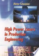 High power lasers in production engineering /