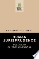 Human jurisprudence : public law as political science /