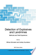 Detection of Explosives and Landmines : Methods and Field Experience /