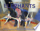 Ballet of the elephants /