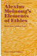 Alexius Meinong's Elements of ethics : with translation of the fragment Ethische Bausteine /