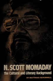 N. Scott Momaday : the cultural and literary background /