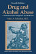 Drug and alcohol abuse : a clinical guide to diagnosis and treatment /