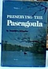 Preserving the Pascagoula /