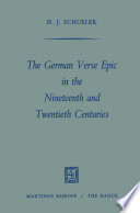 The German verse epic in the nineteenth and twentieth centuries /