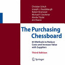 The purchasing chessboard : 64 methods to reduce costs and increase value with suppliers /