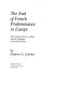 The end of French predominance in Europe : the financial crisis of 1924 and the adoption of the Dawes plan /