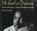 He had a dream : Martin Luther King and the civil rights movement /