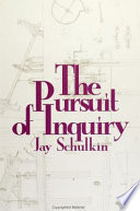 The pursuit of inquiry /