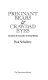 Pregnant bears & crawdad eyes : excursions & encounters in animal worlds /