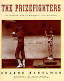 The prizefighters : an intimate look at champions and contenders /