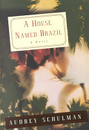 A house named Brazil /