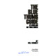 The blue thumb guide to working on your house /