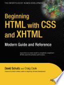 Beginning HTML with CSS and XHTML : modern guide and reference /