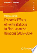 Economic Effects of Political Shocks to Sino-Japanese Relations (2005-2014) /
