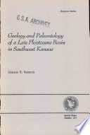 Geology and paleontology of a late pleistocene basin in southwest Kansas /