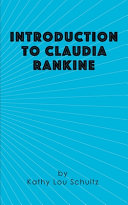 Introduction to Claudia Rankine /