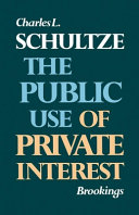 The public use of private interest /