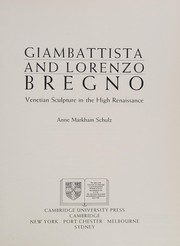Giambattista and Lorenzo Bregno : Venetian sculpture in the High Renaissance /