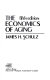 The economics of aging /