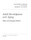 Adult development and aging : myths and emerging realities /