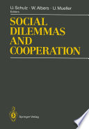 Social Dilemmas and Cooperation /