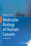 Molecular Biology of Human Cancers /