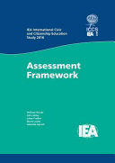 IEA International Civic and Citizenship Education Study 2016 Assessment Framework /